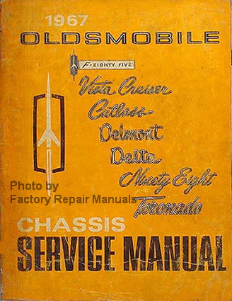 1967 Oldsmobile Cutlass Chassis Service Manual